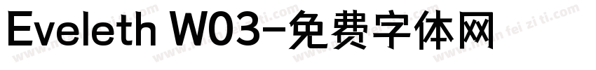 Eveleth W03字体转换